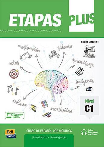 Couverture du livre « Etapas plus : libro del alumno + libro de ejercicios ; C1 » de Sonia Eusebio Hermira et Elena Herrero Sanz et Isabel De Dios Martin et Macarena Sagredo Jeronimo et L Pereyra Brizuela aux éditions Edinumen