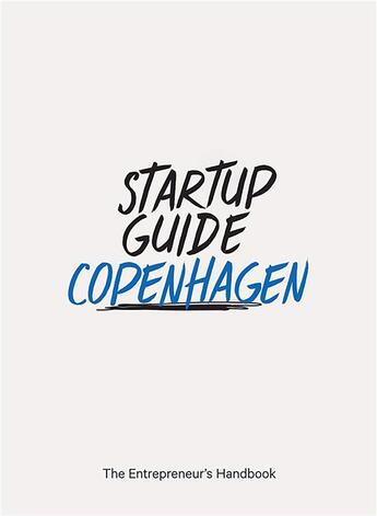 Couverture du livre « Startup guide Copenhagen t.2 » de Startup Guide aux éditions Dgv