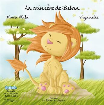 Couverture du livre « La crinière de Biban » de Vayounette et Nanou Mila aux éditions La Plume De L'argilete