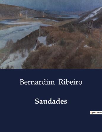 Couverture du livre « Saudades » de Bernardim Ribeiro aux éditions Culturea