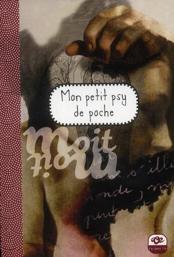 Couverture du livre « Mon petit psy de poche, pensées intimes au jour le jour » de Raphaele Vidaling et Laure Chapalain aux éditions E Dans L'o