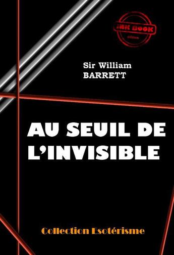 Couverture du livre « Au seuil de l'invisible » de William Barret aux éditions Ink Book