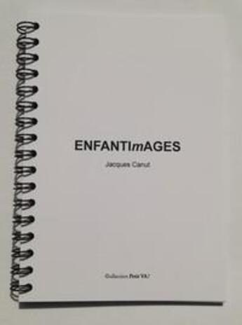 Couverture du livre « Enfantimages » de Jacques Canut aux éditions Centre De Creations Pour L'enfance