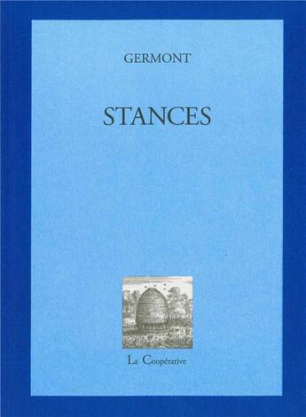 Couverture du livre « Stances » de Germont aux éditions La Cooperative