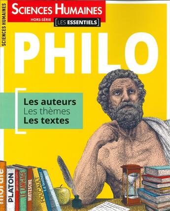 Couverture du livre « Sciences humaines hs n 7 les essentiels philo les auteurs les themes les textes - septembre 2020 » de  aux éditions Sciences Humaines