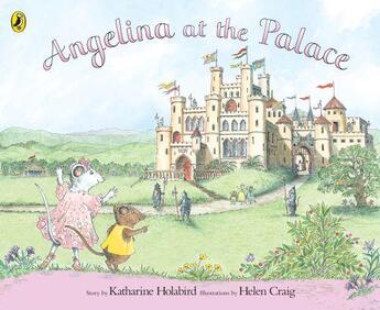 Couverture du livre « ANGELINA AT THE PALACE » de Katharine Holabird et Craig Helen aux éditions Puffin Uk