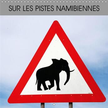 Couverture du livre « La namibie en 12 photos calend » de Rakowski Cyril aux éditions Calvendo