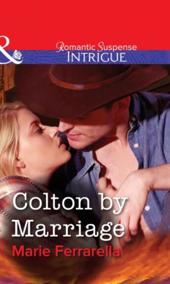 Couverture du livre « Colton by Marriage (Mills & Boon Intrigue) » de Marie Ferrarella aux éditions Mills & Boon Series