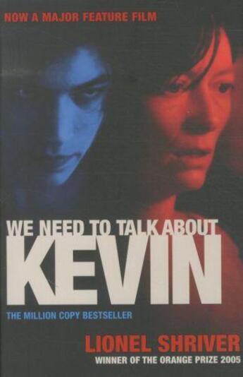 Couverture du livre « We Need to Talk About Kevin ; Film Tie In » de Lionel Shriver aux éditions Serpent's Tail