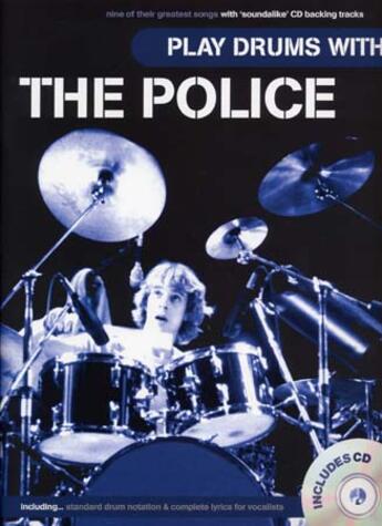 Couverture du livre « Play drums with the police ; batterie » de The (Artist) Police aux éditions Music Sales