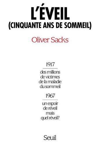 Couverture du livre « L'éveil (cinquante ans de sommeil) » de Oliver Sacks aux éditions Seuil