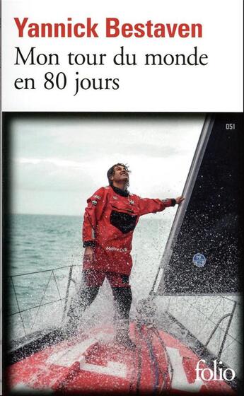 Couverture du livre « Mon tour du monde en 80 jours » de Yannick Bestaven aux éditions Folio