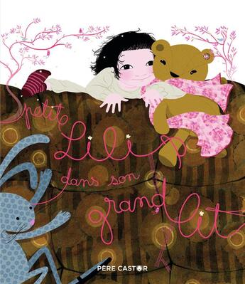Couverture du livre « Petite Lili dans son grand lit » de Sylvie Poilleve aux éditions Pere Castor