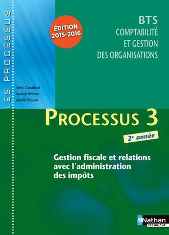 Couverture du livre « LES PROCESSUS 3 ; BTS 2 CGO ; livre de l'élève (édition 2015) » de  aux éditions Nathan