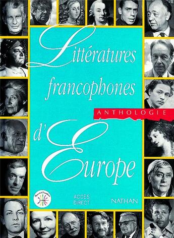 Couverture du livre « Littératures francophones d'Europe » de Jean-Louis Joubert et Marc Quaghebeur et Jakubec aux éditions Nathan