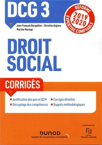 Couverture du livre « DCG 3 ; droit social ; corrigés (édition 2019/2020) » de Jean-Francois Bocquillon et Christine Alglave et Martine Mariage aux éditions Dunod