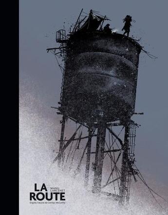 Couverture du livre « La route » de Manu Larcenet aux éditions Dargaud