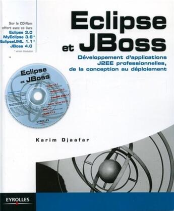 Couverture du livre « Eclipse et JBoss » de Karim Djaafar aux éditions Eyrolles