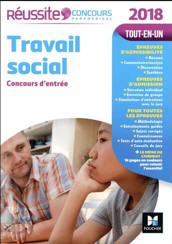 Couverture du livre « Réussite concours T.15 ; travail social ; concours d'entrée (édition 2018) » de Formeau Cecile aux éditions Foucher