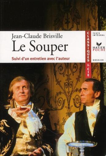 Couverture du livre « Le souper » de Jean-Claude Brisville aux éditions Hatier