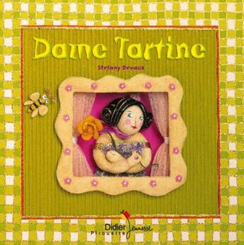 Couverture du livre « Dame tartine » de Devaux-S aux éditions Didier Jeunesse