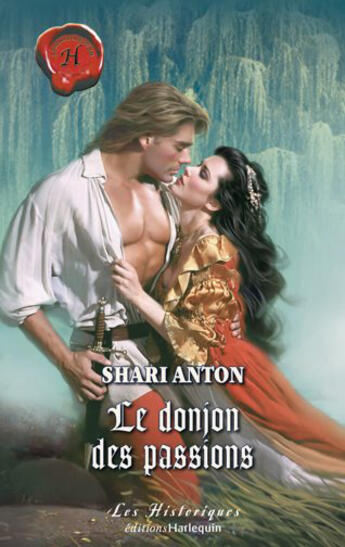 Couverture du livre « Le donjon des passions » de Shari Anton aux éditions Harlequin