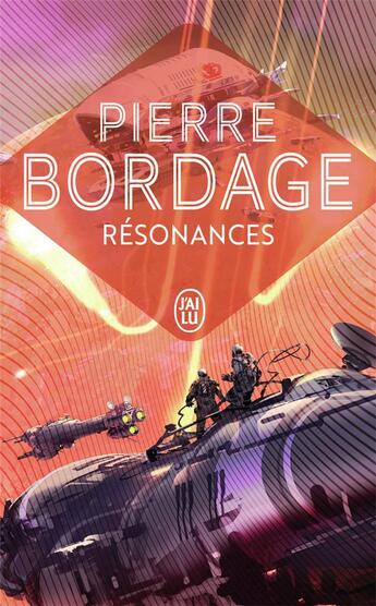 Couverture du livre « Resonances » de Pierre Bordage aux éditions J'ai Lu