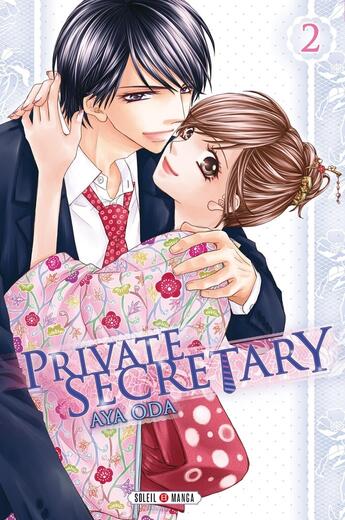 Couverture du livre « Private secretary Tome 2 » de Aya Oda aux éditions Soleil