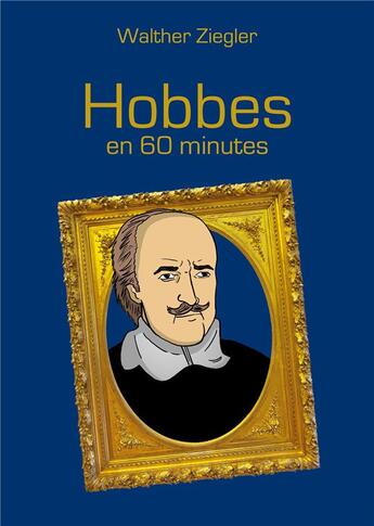 Couverture du livre « Hobbes en 60 minutes » de Walther Ziegler aux éditions Books On Demand