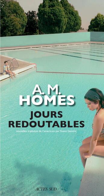 Couverture du livre « Jours redoutables » de A. M. Homes aux éditions Actes Sud