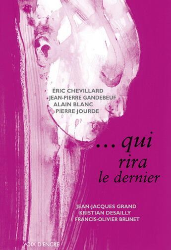 Couverture du livre « Qui rira le dernier » de  aux éditions Voix D'encre