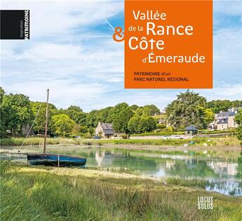 Couverture du livre « Vallée de la Rance et côte d'Emeraude : patrimoine d'un parc naturel régional » de Service Inventaire Du Patrimoine De La Region Bretagne aux éditions Locus Solus