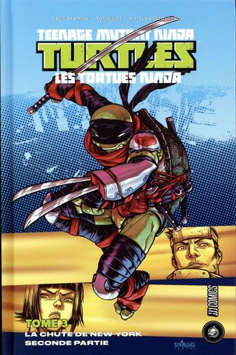 Couverture du livre « Les Tortues Ninja - TMNT Tome 3 : la chute de New-York Tome 2 » de Kevin Eastman et Mateus Santolouco aux éditions Hicomics