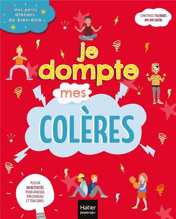 Couverture du livre « Je dompte mes colères » de Frederique Corre Montagu aux éditions Hatier