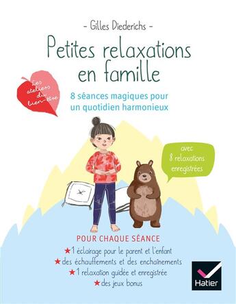 Couverture du livre « Petites relaxations en famille : 8 séances magique pour un quotidien harmonieux » de Gilles Diederichs aux éditions Hatier Parents