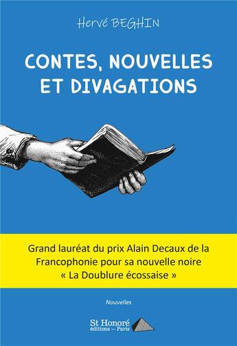 Couverture du livre « Contes nouvelles et divagations » de Herve Beghin aux éditions Saint Honore Editions