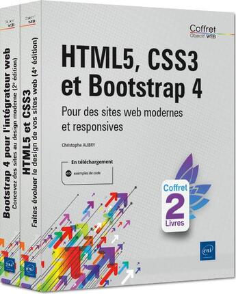 Couverture du livre « HTML5, CSS3 et Bootstrap 4 ; coffret de deux livres : pour des sites web modernes et responsives » de Christophe Aubry aux éditions Eni