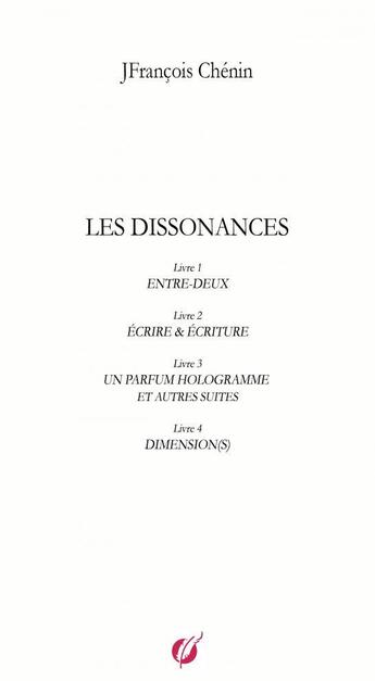 Couverture du livre « Les dissonances » de Jfrançois Chénin aux éditions Thebookedition.com