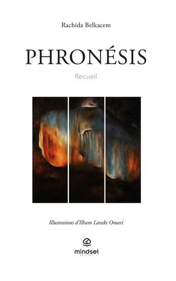 Couverture du livre « Phronésis » de Rachida Belkacem et Ilham Laraki Omari aux éditions Mindset