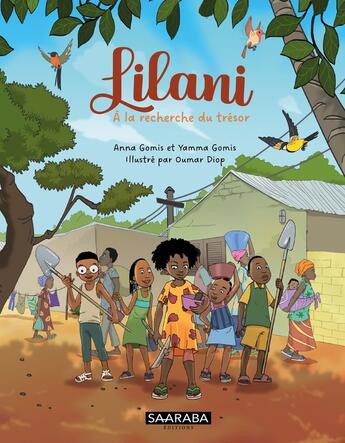 Couverture du livre « Lilani : à la recherche du trésor » de Anna Gomis et Yamma Gomis et Oumar Diop aux éditions Saaraba