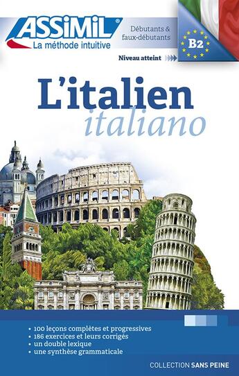 Couverture du livre « L'italien ; débutants et faux-débutants B2 » de Anne-Marie Olivieri aux éditions Assimil