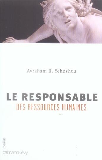 Couverture du livre « Le responsable des ressources humaines » de Yehoshua-A aux éditions Calmann-levy