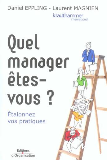 Couverture du livre « Quel manager etes-vous ? etalonnez vos pratiques » de Magnien/Eppling aux éditions Organisation