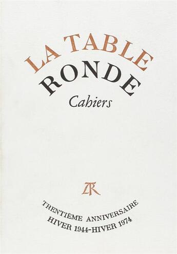 Couverture du livre « Cahiers - trentieme anniversaire » de  aux éditions Table Ronde