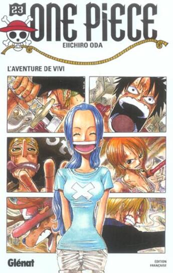 Couverture du livre « One Piece Tome 23 : l'aventure de Vivi » de Eiichiro Oda aux éditions Glenat