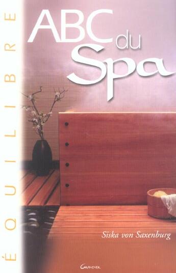 Couverture du livre « ABC du spa » de Siska Von Saxemburg aux éditions Grancher