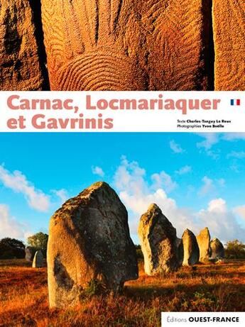 Couverture du livre « Carnac, locmariaquer et gavrinis » de Le Roux/Boelle aux éditions Ouest France