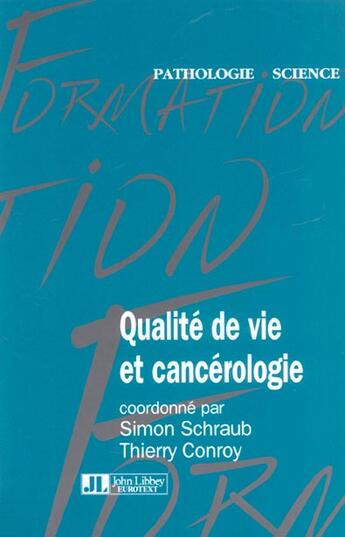 Couverture du livre « Qualite de vie et cancerologie » de Simon Schraub aux éditions John Libbey