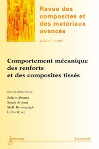 Couverture du livre « Comportement mecanique des renforts et des composites tisses revue des composites et des materiaux a » de Aboura aux éditions Hermes Science Publications