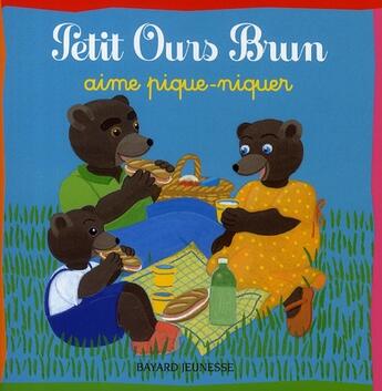 Couverture du livre « Petit Ours Brun aime pique-niquer » de Marie Aubinais et Daniele Bour aux éditions Bayard Jeunesse